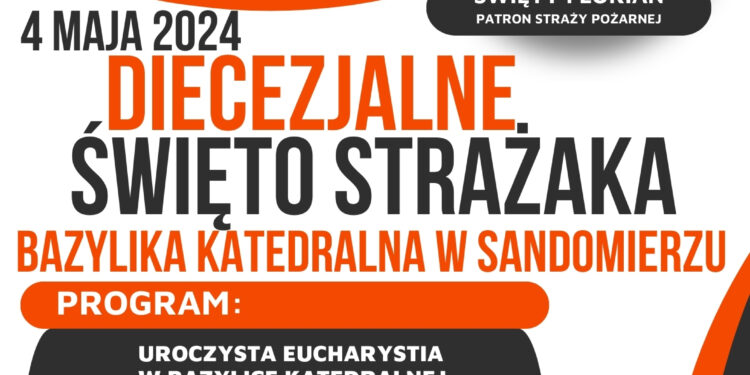 Sandomierz: Diecezjalne Święto Strażaka