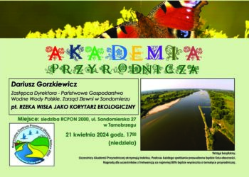 Tarnobrzeg. Wisła korytarzem ekologicznym. Kolejne spotkanie w ramach Akademii Przyrodniczej