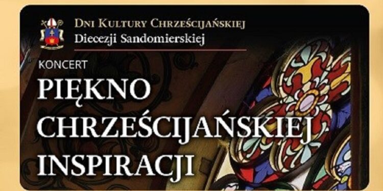 Tarnobrzeg: Radość życia, relacje międzyludzkie w koncercie „Piękno chrześcijańskiej inspiracji”