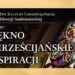 Tarnobrzeg: Radość życia, relacje międzyludzkie w koncercie „Piękno chrześcijańskiej inspiracji”