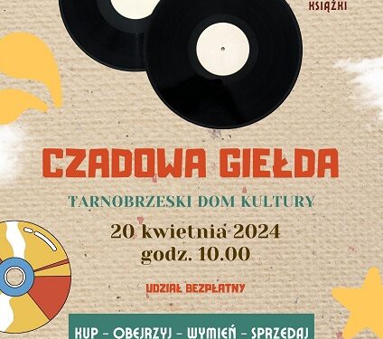 Tarnobrzeg: „Czadowa giełda”