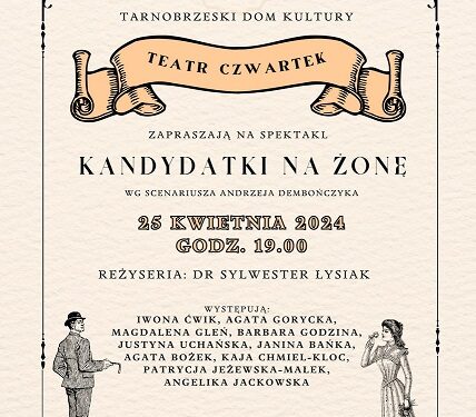 Tarnobrzeg: Spektakl Teatru Czwartek – „Kandydatki na żonę”