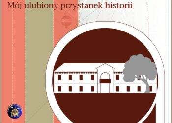 Stalowa Wola: Weź udział w konkursie 'Mój ulubiony przystanek historii’