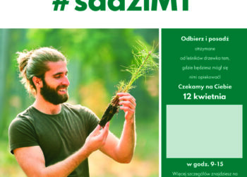 Mielec: Akcja #sadziMY już w najbliższy piątek!
