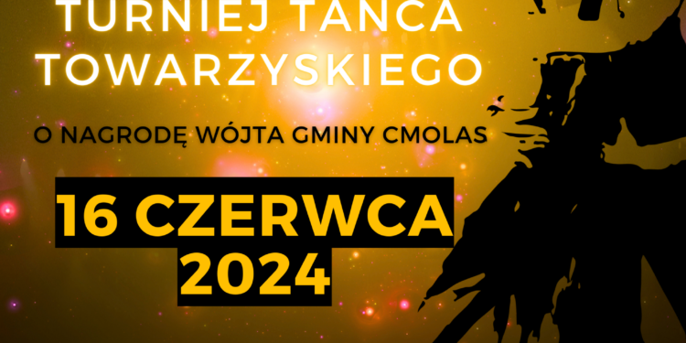 Cmolas: Zbliża się Ogólnopolskiego Turnieju Tańca Towarzyskiego