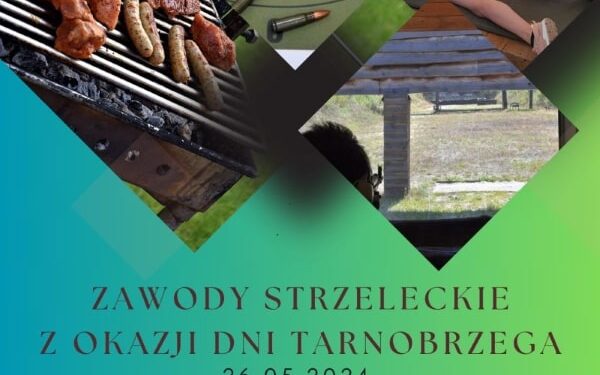 Tarnobrzeg: Zawody strzeleckie z okazji Dni Tarnobrzega