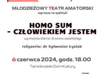 Tarnobrzeg: Spektakl „Homo sum – człowiekiem jestem”