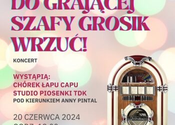 Tarnobrzeg: Koncert w TDK – Do grającej szafy grosik wrzuć
