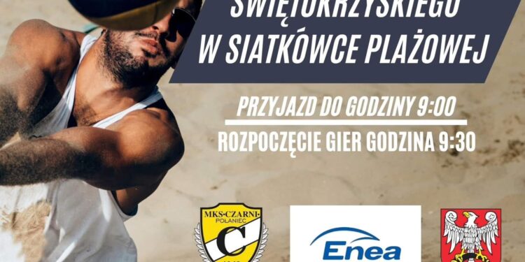 Połaniec. Rozpoczynają się Mistrzostwa Województwa Świętokrzyskiego w Siatkówce Plażowej