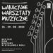 Stalowa Wola: Trwają jeszcze zapisy na Wakacyjne Warsztaty Muzyczne w MDK
