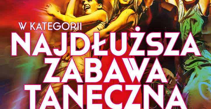 Stalowa Wola: Już 23 sierpnia Stalowa Wola spróbuje pobić Rekord Polski w najdłuższej potańcówce