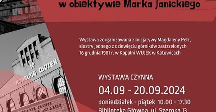 Tarnobrzeg: Spotkanie z Markiem Janickim autorem wystawy „Wujek 81”