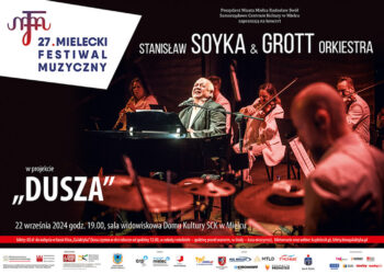 Mielec: STANISŁAW SOYKA & GROTT ORKIESTRA