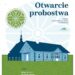 Kolbuszowa: Otwarcie probostwa