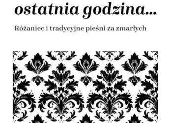 Kolbuszowa: A kiedy przyjdzie ostatnia godzina…