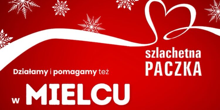 Mielec: Szlachetna Paczka w Mielcu – Zmieniaj Życia Razem z Nami!