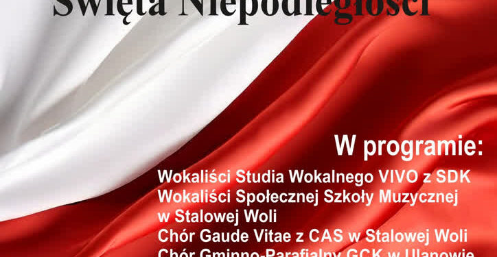 Stalowa Wola: W niedzielę w SDK zaśpiewają o Niepodległej