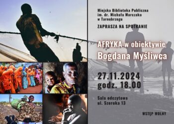 Tarnobrzeg: Będzie o dzikiej Afryce. Spotkanie z fotoreporterem, Bogdanem Myśliwcem