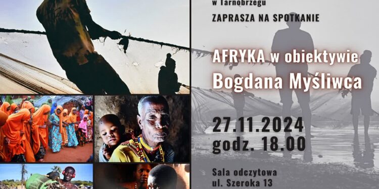 Tarnobrzeg: Będzie o dzikiej Afryce. Spotkanie z fotoreporterem, Bogdanem Myśliwcem