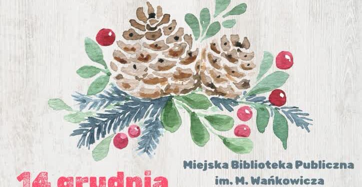 Stalowa Wola: Czas na Warsztaty Ozdób Świątecznych w MBP