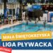 Połaniec. Czas na finał Świętokrzyskiej Małej Ligi Pływackiej 2024