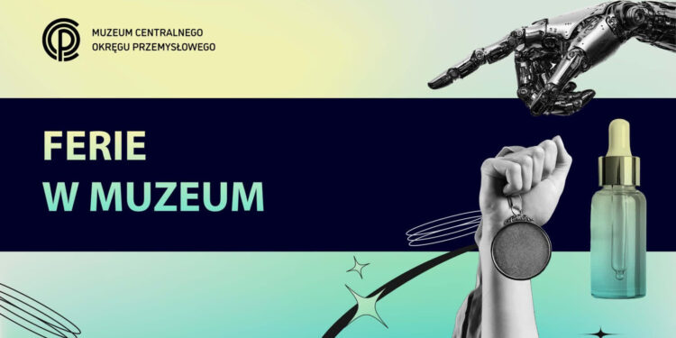 Stalowa Wola: Ferie w Muzeum COP