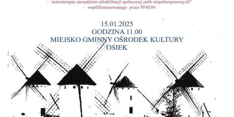 Osiek:  Prapremiera spektaklu Don Kichot