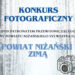 Nisko: Konkurs fotograficzny POWIAT NIŻAŃSKI ZIMĄ
