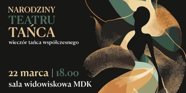 Stalowa Wola :W sobotę w MDK wieczór tańca współczesnego – inauguracja Teatru Tańca