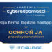 Tarnobrzeg: Akademia Cyberodporności – Twoja firma będzie następna! Ochroń ją przed cyberatakiem