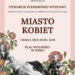 Nisko: Czas na Miasto Kobiet