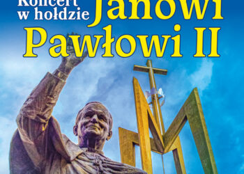 Stalowa Wola: W niedzielę koncert w hołdzie Janowi Pawłowi II