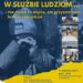 Nowa Dęba: W służbie ludziom…