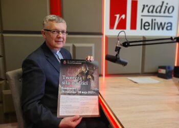 Sandomierz, Tarnobrzeg, Racławice, Janów Lub.: „Twórcza siła nadziei”