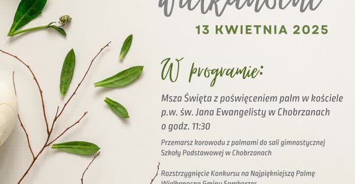 Chobrzany, Samborzec: Konkurs na najpiękniejszą palmę, kiermasz rękodzieła i degustacja potraw wielkanocnych