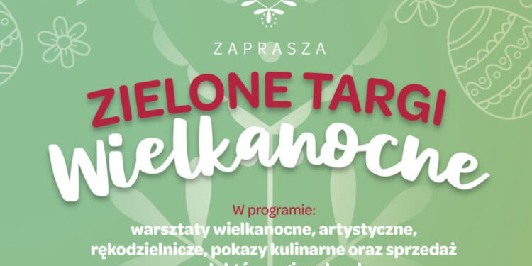 Stalowa Wola: Czas na Zielone Targi Wielkanocne