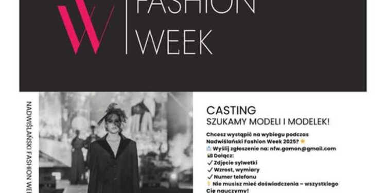 Region: Casting do Fashion Week w Sandomierzu 2025 – Zgłoś się i stań na scenie mody