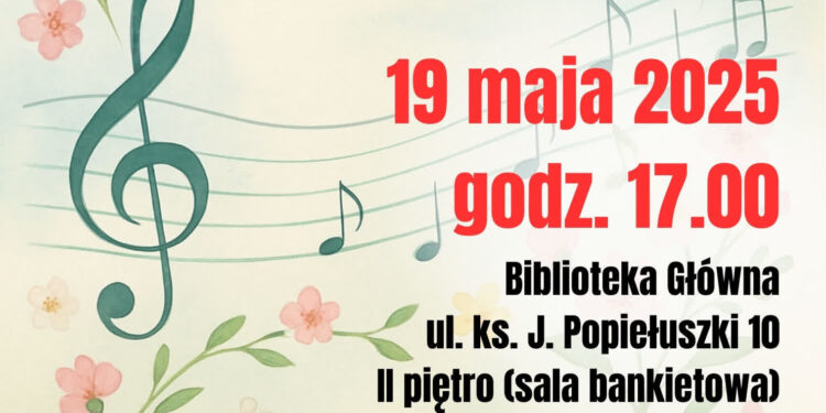 Stalowa Wola: Dziś Wiosenny Koncert w MBP