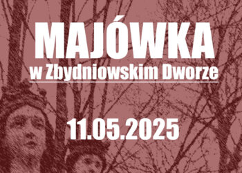Zbydniów: Majówka w zbydniowskim dworze