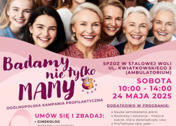 Stalowa Wola: W sobotę 'Badamy nie tylko mamy’ – badania profilaktyczne w Ambulatorium