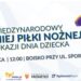 Mielec: Międzynarodowy Turniej Piłki Nożnej