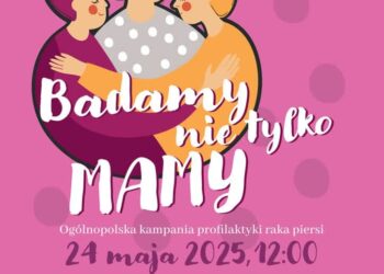 Sandomierz: „Badamy Nie Tylko Mamy”
