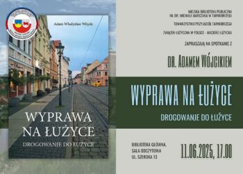 Tarnobrzeg: Opowieść o Łużycach – spotkanie literackie z dr. Adamem Wójcikiem
