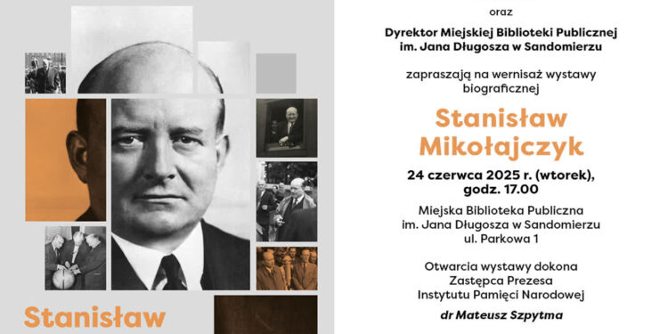 Sandomierz: O Stanisławie Mikołajczyku