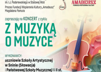 Stalowa Wola: Dziś koncert 'Z muzyką o muzyce’