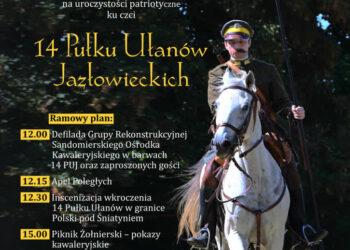 Sandomierz: Ułani Jazłowieccy w sobotę wkroczą do miasta – niezwykła lekcja historii