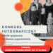 Stalowa Wola: Konkurs fotograficzny „Młode spojrzenia na stare wspomnienia” potrwa dłużej