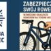 Mielec:  Jak (nie)pozbyć się roweru…