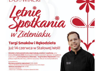 Stalowa Wola: W sobotę Letnie Spotkania w Zieleniaku z Jakubem Kuroniem – odbędą się Targi Smaków i Rękodzieła