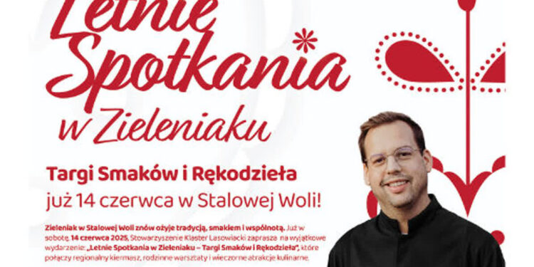 Stalowa Wola: W sobotę Letnie Spotkania w Zieleniaku z Jakubem Kuroniem – odbędą się Targi Smaków i Rękodzieła